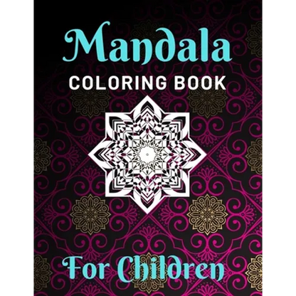 Mandala Coloring Books for Children: Various Mandalas Designs Filled for Stress Relief, Meditation, Happiness and Relaxation - Lovely Coloring Book De - Paperback
