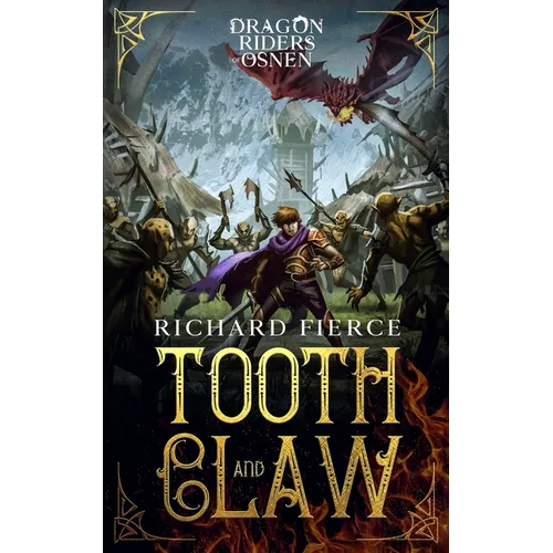 Tooth and Claw: Dragon Riders of Osnen Book 7 - Paperback