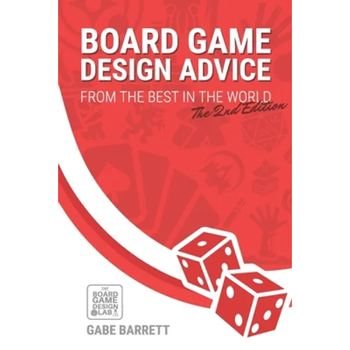 Board Game Design Advice: From the Best in the World - Paperback
