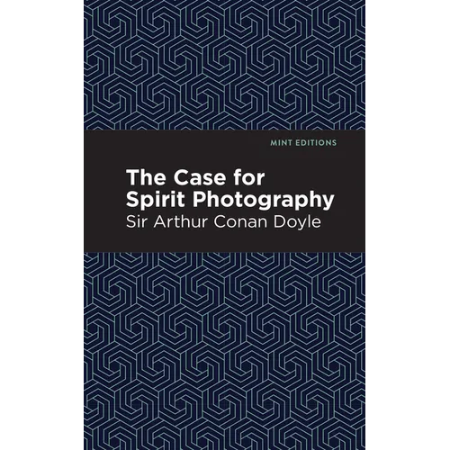 The Case for Spirit Photography - Hardcover