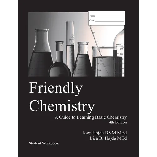 Friendly Chemistry Student Workbook - Paperback