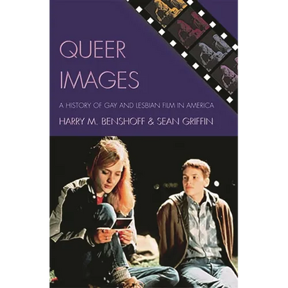 Queer Images: A History of Gay and Lesbian Film in America - Paperback