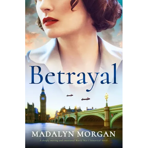 Betrayal: A Deeply Moving and Emotional World War 2 Historical Novel - Paperback