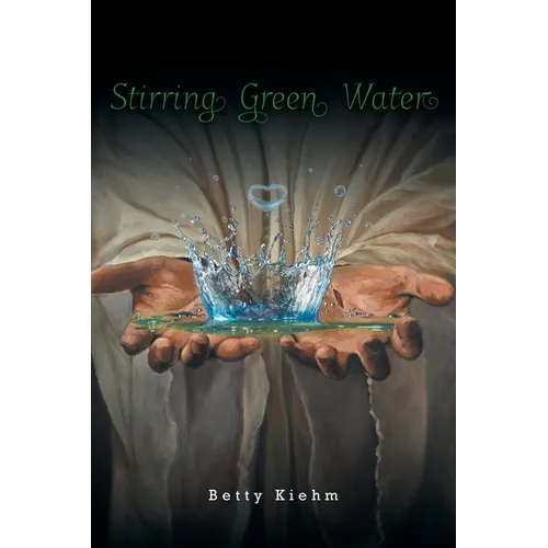 Stirring Green Water - Paperback