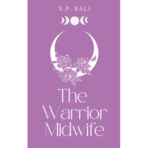 The Warrior Midwife (Pastel Edition) - Paperback