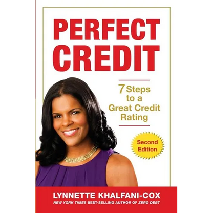Perfect Credit: 7 Steps to a Great Credit Rating 2nd Edition - Paperback