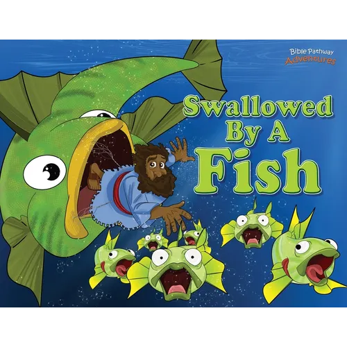 Swallowed by a Fish: The adventures of Jonah and the big fish - Paperback