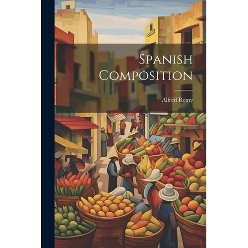Spanish Composition - Paperback