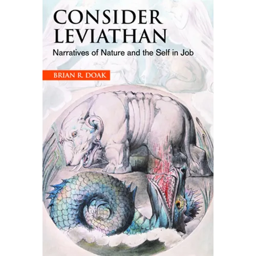 Consider Leviathan: Narratives of Nature and the Self in Job - Paperback