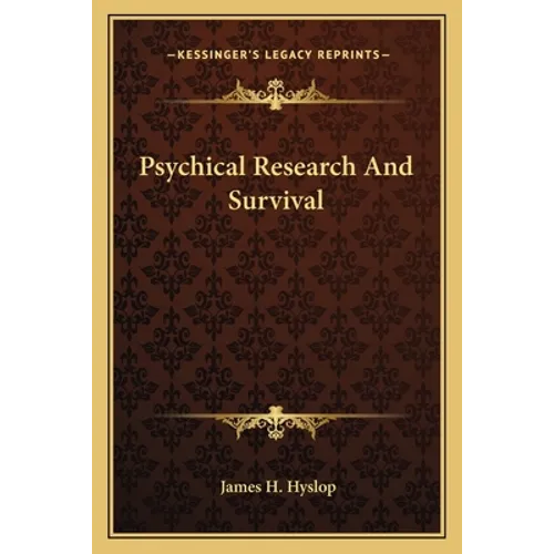 Psychical Research And Survival - Paperback