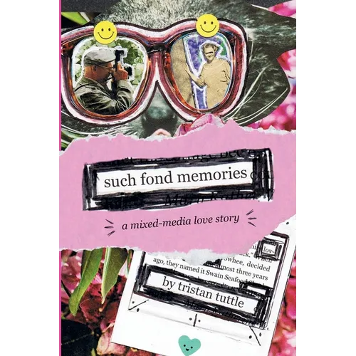 Such Fond Memories: A Mixed-Media Love Story - Paperback