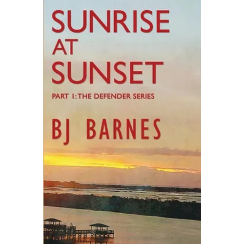 Sunrise at Sunset - Paperback