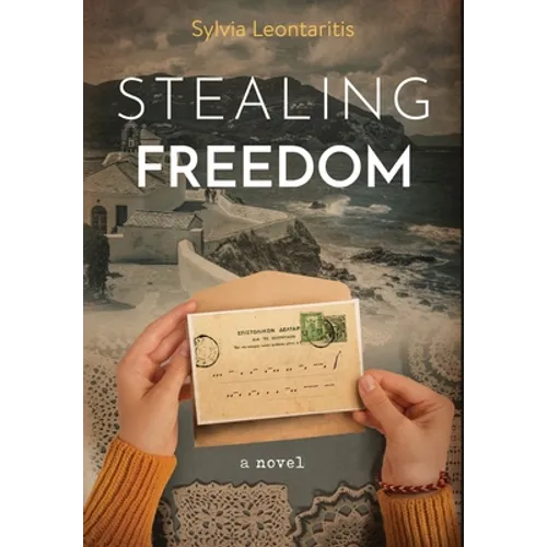 Stealing Freedom - Hardcover