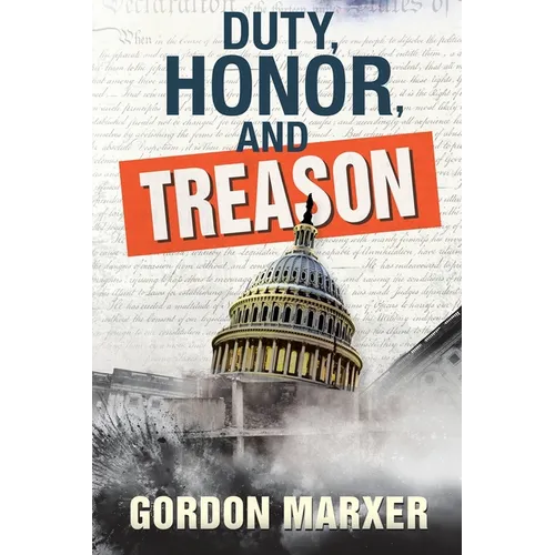 Duty, Honor, and Treason - Paperback