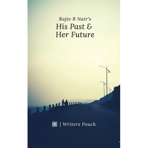 His Past & Her Future - Paperback