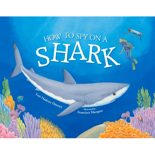 How to Spy on a Shark - Paperback