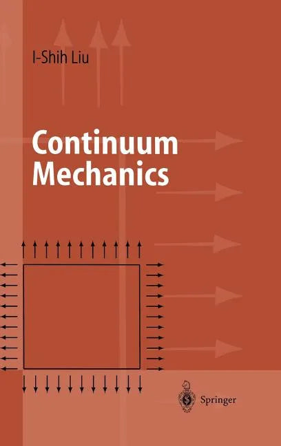 Continuum Mechanics - Hardcover