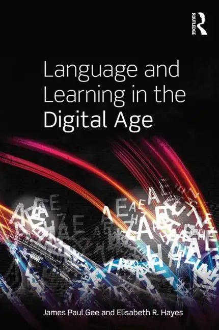 Language and Learning in the Digital Age - Paperback