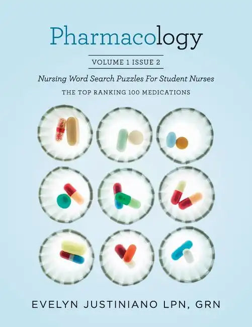 Pharmacology: Nursing Word Search Puzzle for Student Nurses: The Top Ranking 100 Medications - Paperback