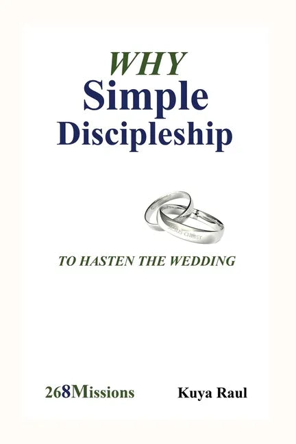 Why Simple Discipleship: To Hasten The Wedding - Paperback