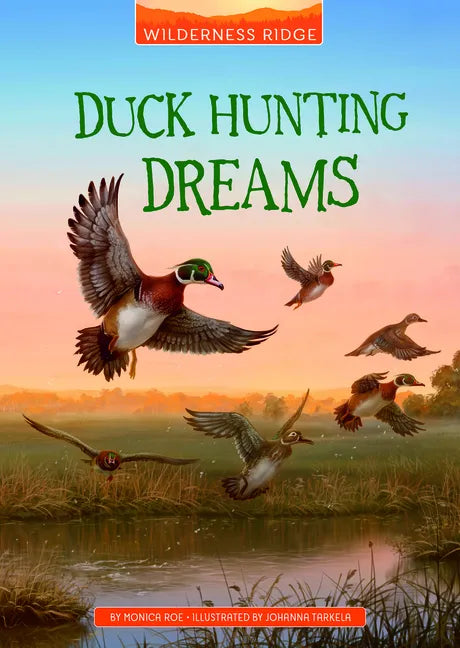 Duck Hunting Dreams - Hardcover