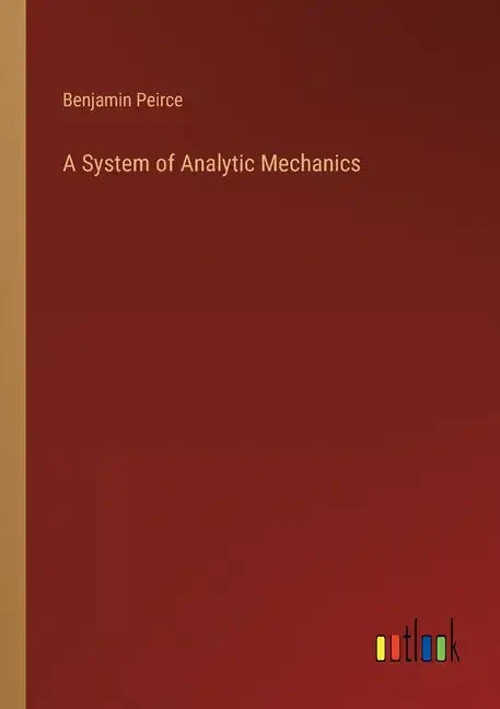 A System of Analytic Mechanics - Paperback