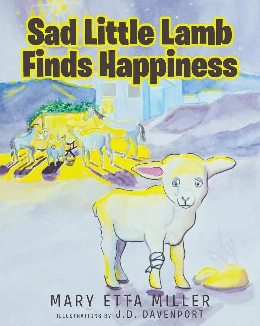 Sad Little Lamb Finds Happiness - Paperback