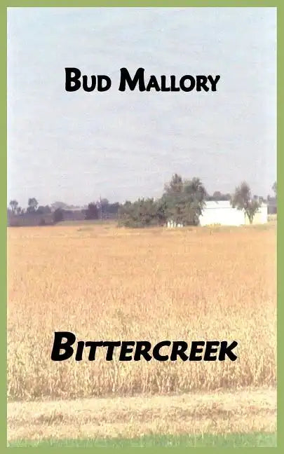 Bittercreek - Paperback