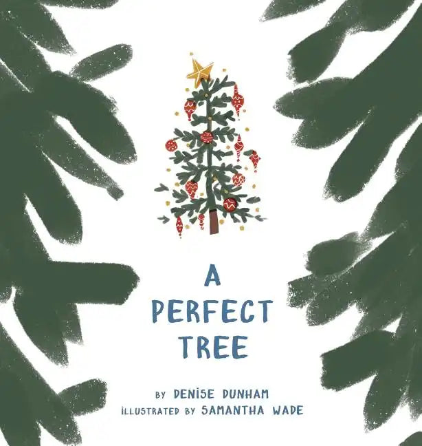 A Perfect Tree - Hardcover