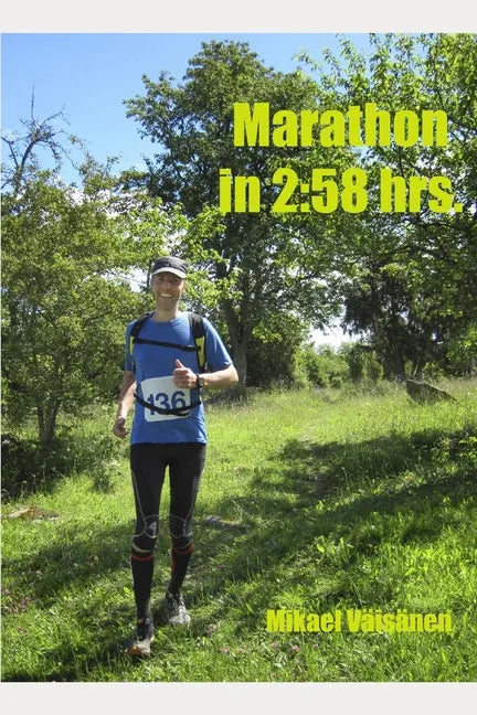Marathon in 2: 58 hrs. - Paperback