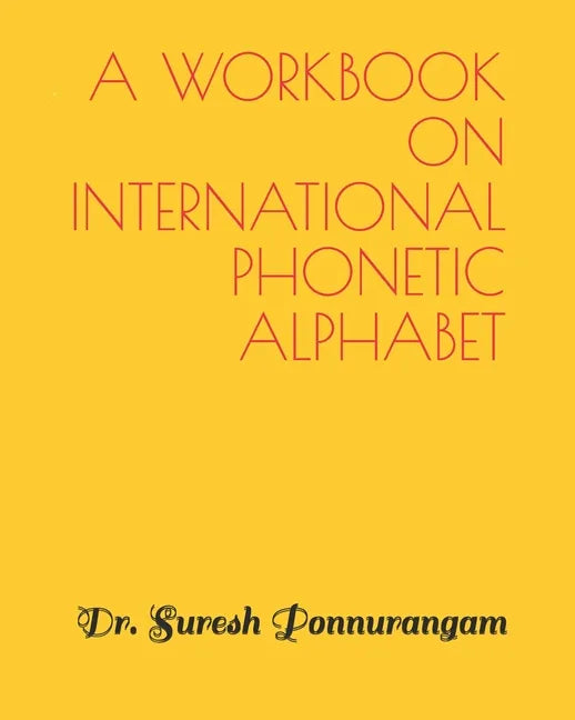 A Handbook on International Phonetic Alphabet - Paperback