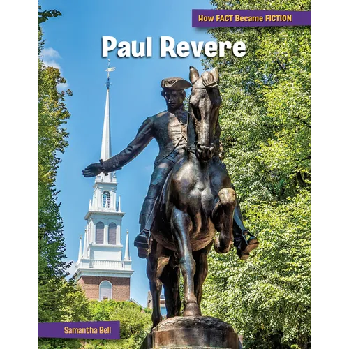 Paul Revere: The Making of a Myth - Library Binding