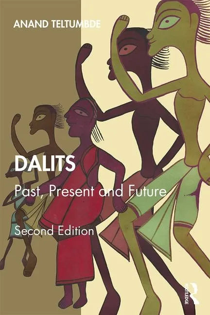 Dalits: Past, Present and Future - Paperback