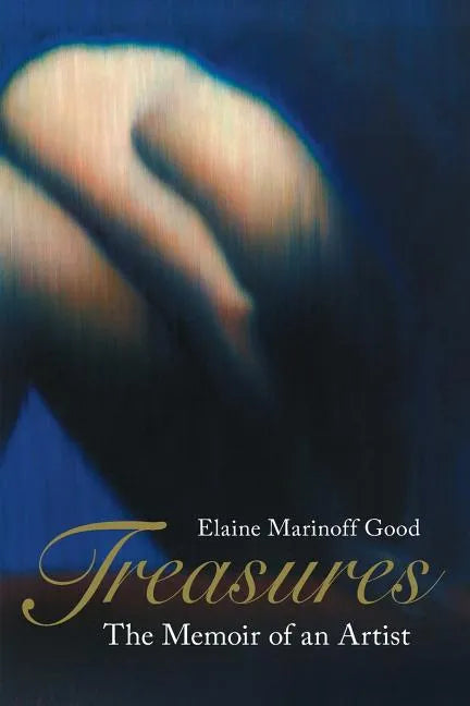 Treasures: The Memoir of an Artist - Paperback