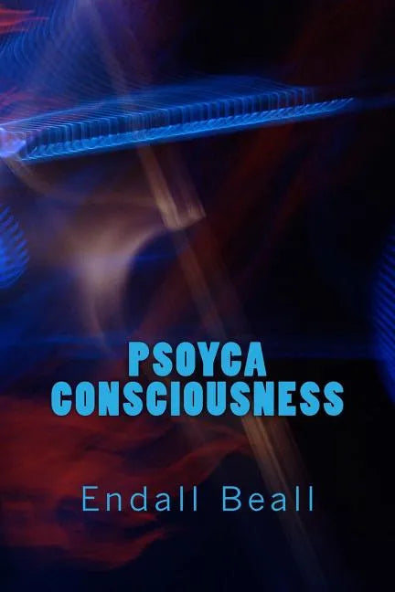 Psoyca Consciousness - Paperback