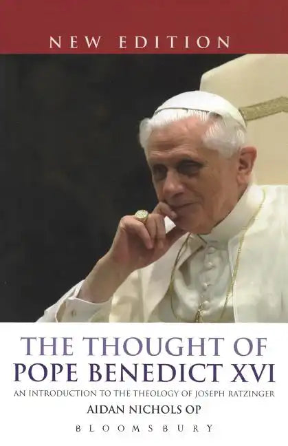 The Thought of Pope Benedict XVI new edition - Paperback