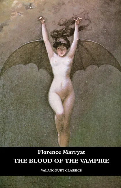 The Blood of the Vampire - Paperback
