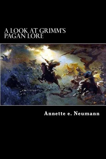 A Look at Grimm's Pagan Lore - Paperback