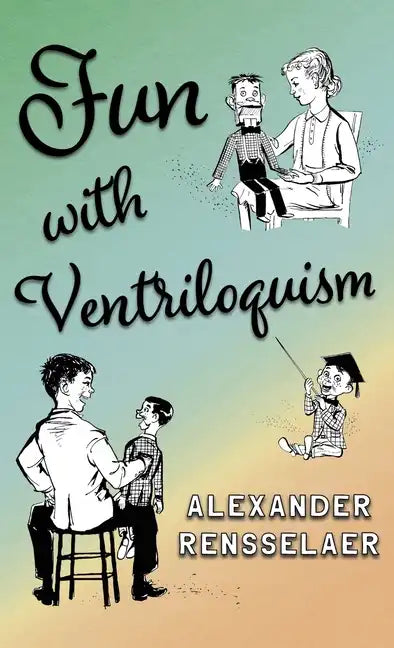 Fun with Ventriloquism - Hardcover