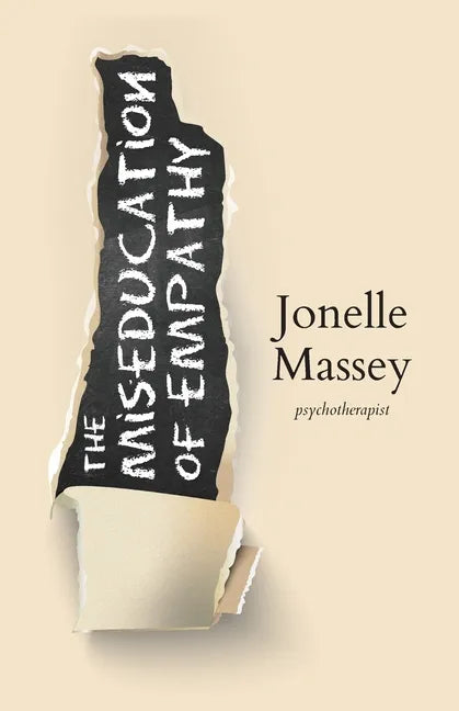 The Miseducation of Empathy - Paperback