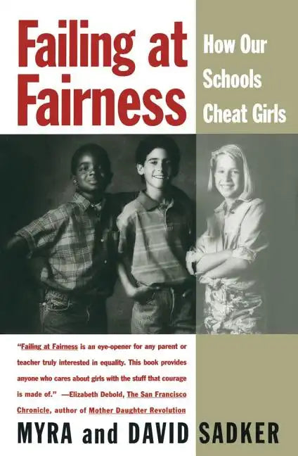 Failing at Fairness: How America's Schools Cheat Girls - Paperback