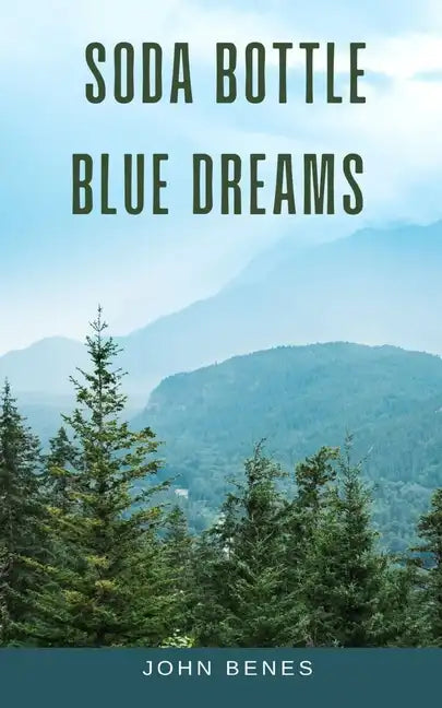 Soda Bottle Blue Dreams - Paperback