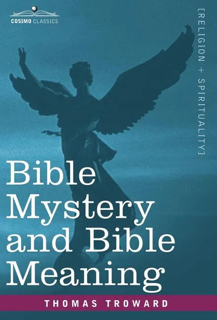 Bible Mystery and Bible Meaning - Hardcover