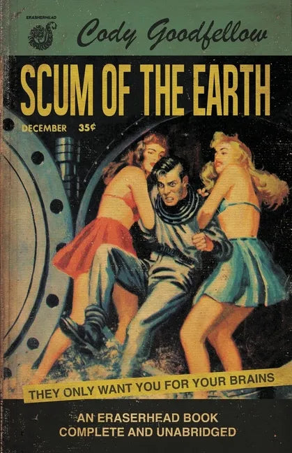 Scum of the Earth - Paperback