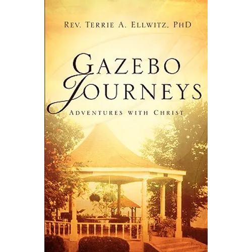 Gazebo Journeys - Paperback