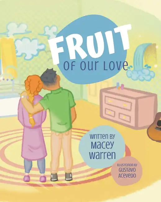 Fruit of Our Love - Paperback