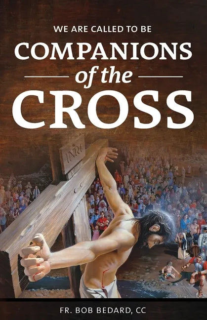 We Are Called to be Companions of the Cross - Paperback