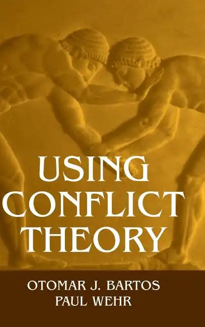Using Conflict Theory - Hardcover