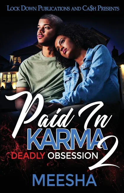 Paid in Karma 2: Deadly Obsession - Paperback