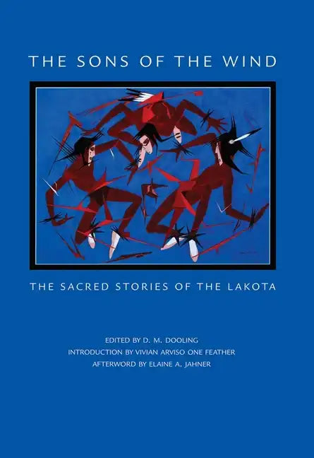 The Sons of the Wind: The Sacred Stories of the Lakota - Paperback